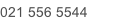 021 556 5544
